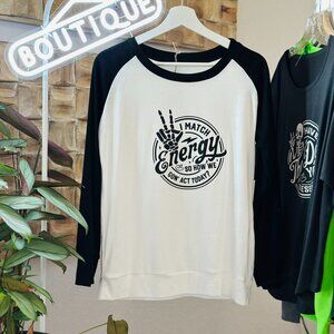 Have The Day You Deserve Black & White Color Block long sleeve T-Shirt Unisex